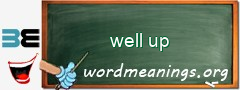 WordMeaning blackboard for well up